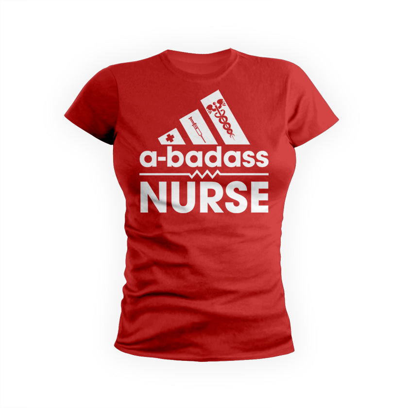 A-Badass Nurse Womens Tee